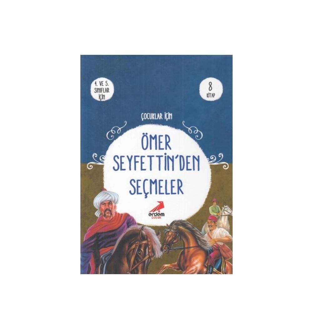 Ömer Seyfettinden Seçmeler 8 Kitap  Erdem Yayınları