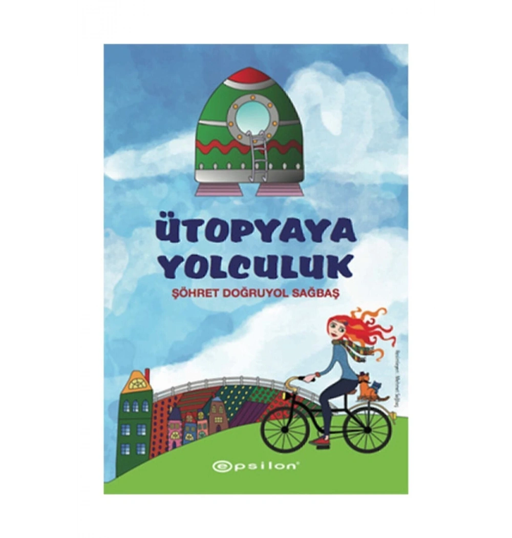 Ütopyaya Yolculuk Ciltli  Epsilon