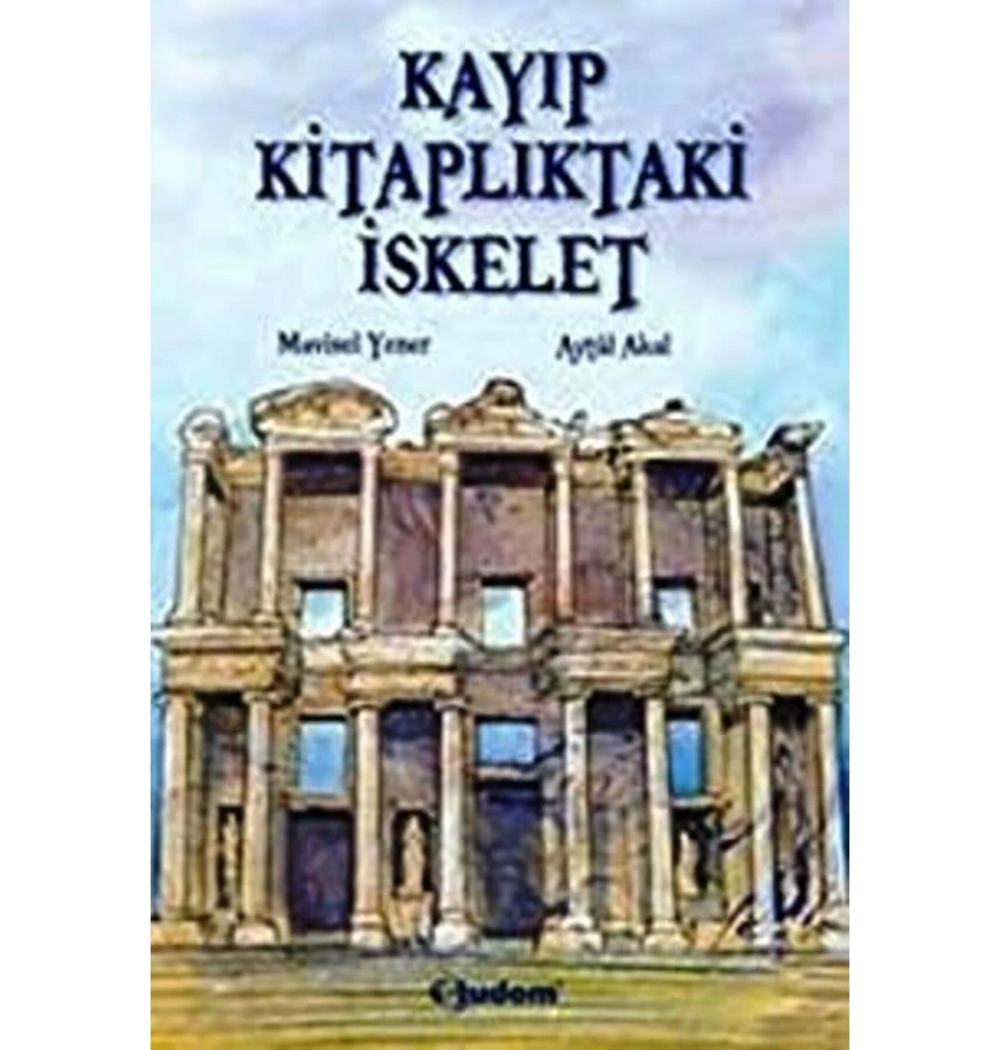 Kayıp Kitaplıktaki İskelet 1 Mavisel Yener Tudem