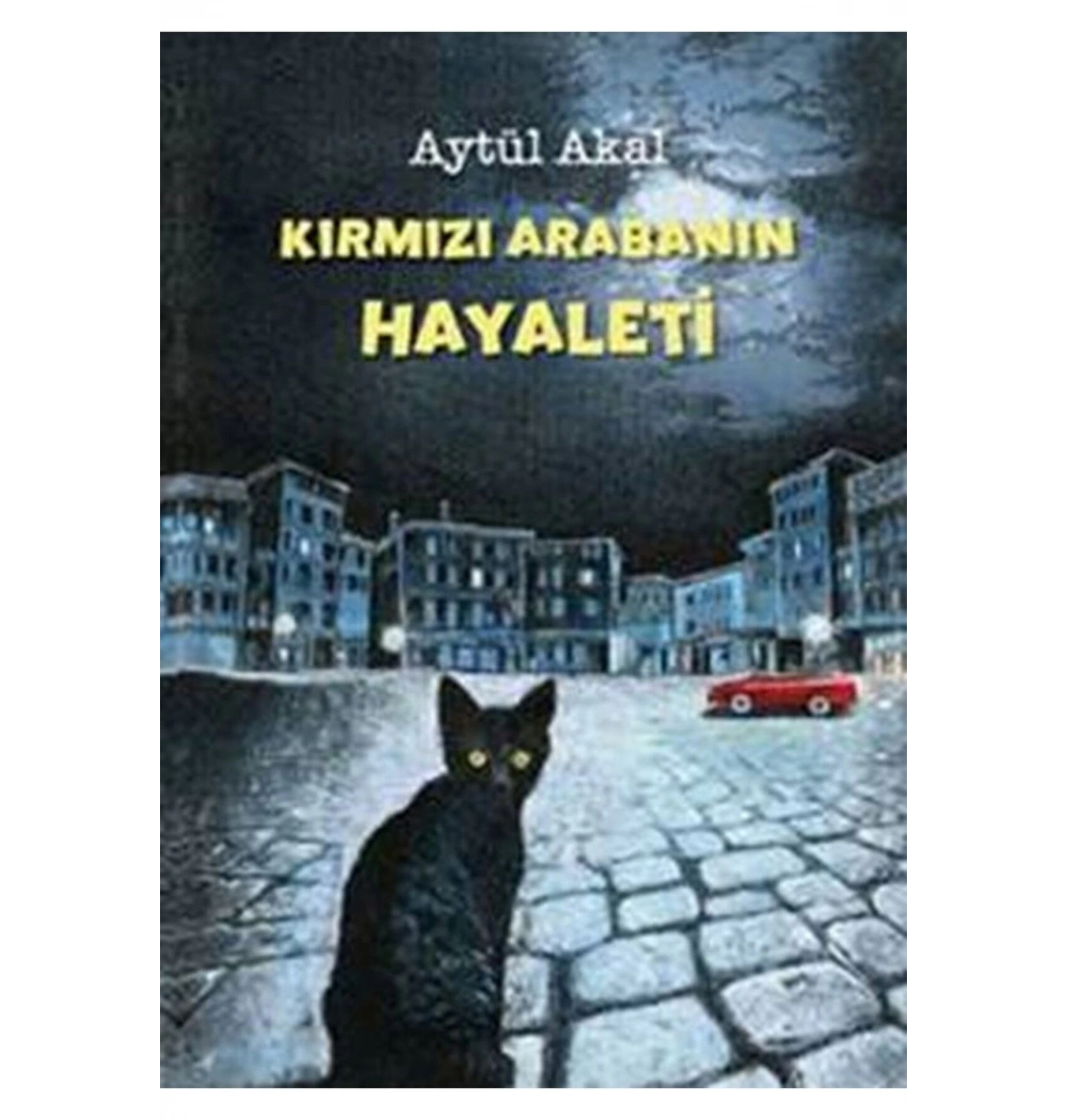 Kırmızı Arabanın Hayaleti    Aytül Aka    Tudem