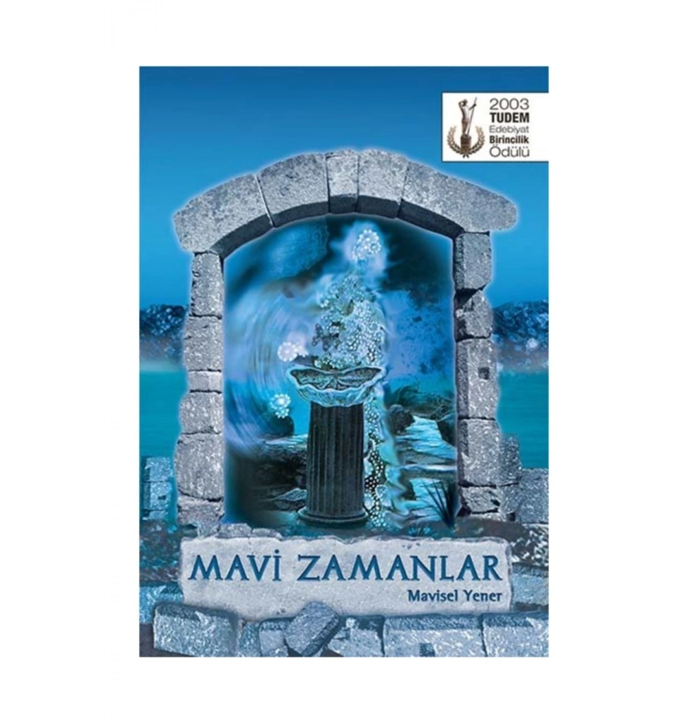 Mavi Zamanlar Ciltsiz    M.Yener   Tudem
