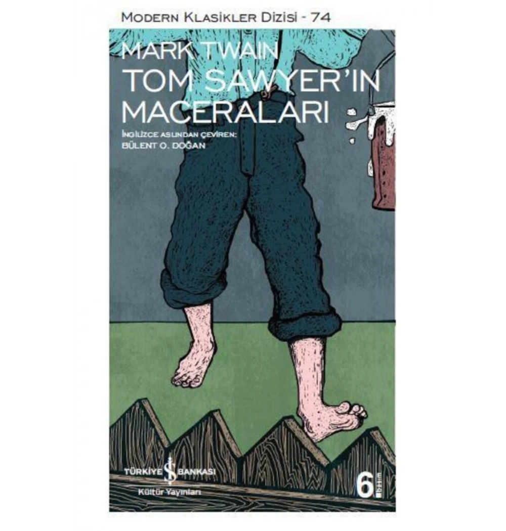Tom Sawyerin Maceraları Mark Twaın İş Bankası