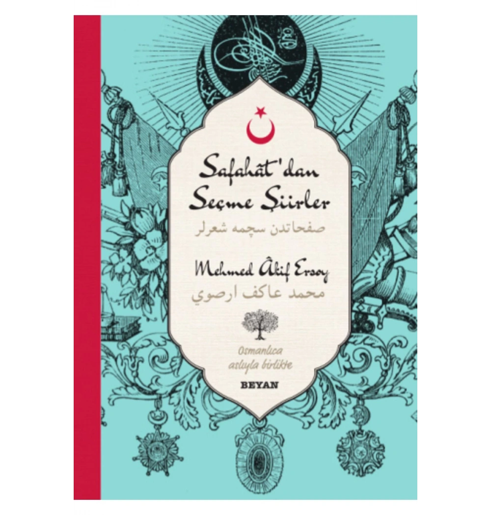 Safahattan Seçme Şiirler Osmanlıca Türkçe  Mehmet A. Ersoy    Beyan