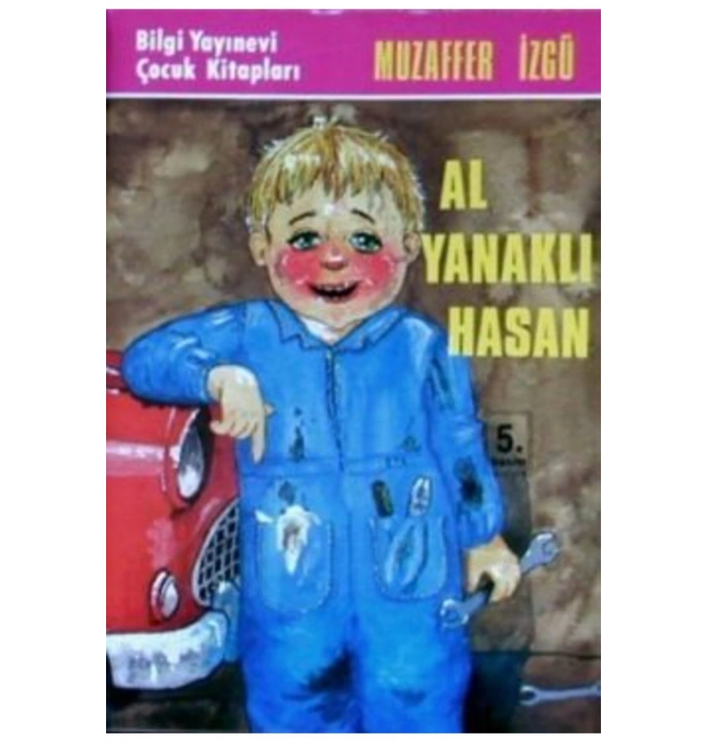 Al Yanaklı Hasan / Muzaffer İzgü Bilgi