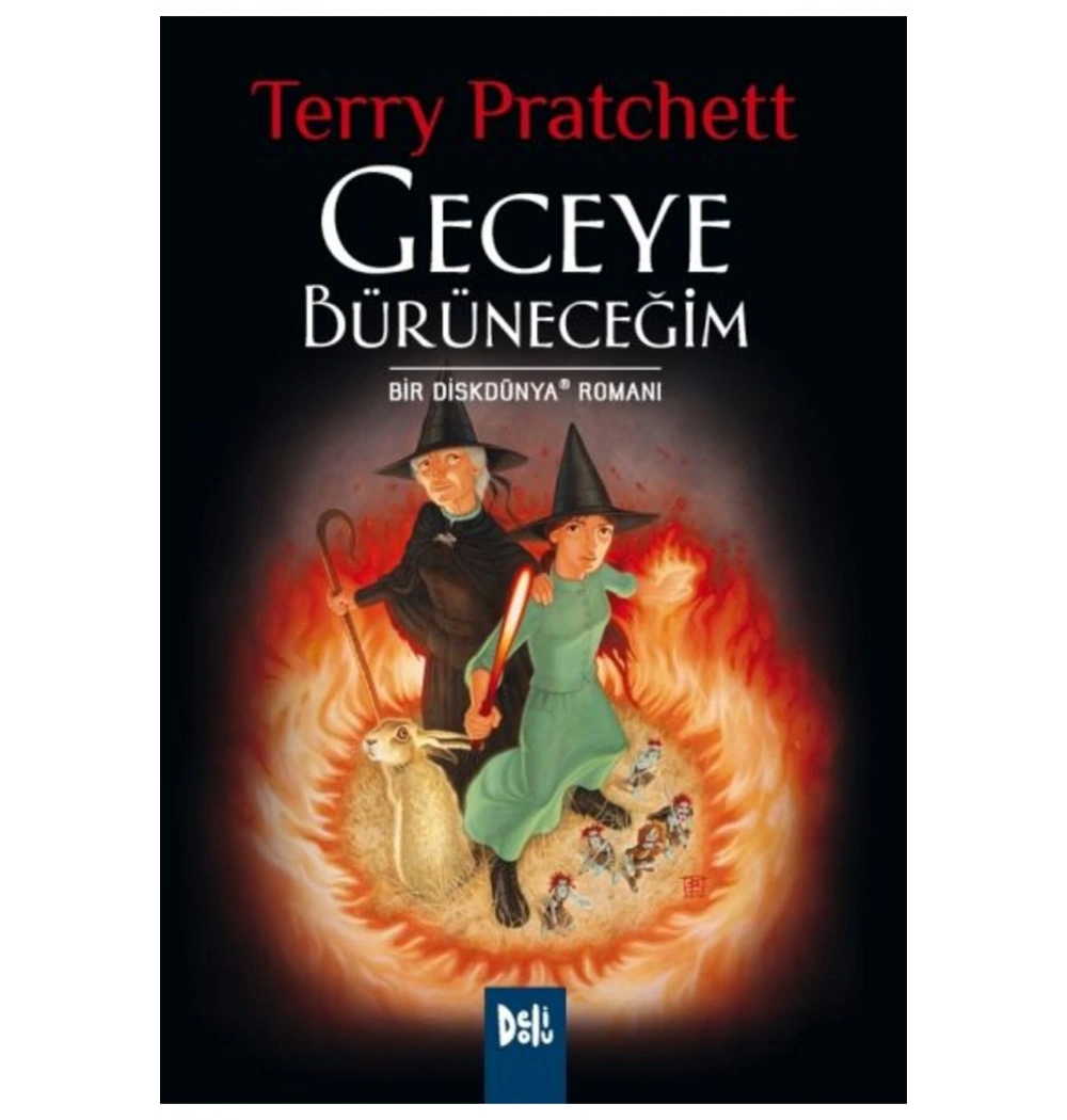 Geceye Bürüneceğim Terry Pratchett Deli Dolu