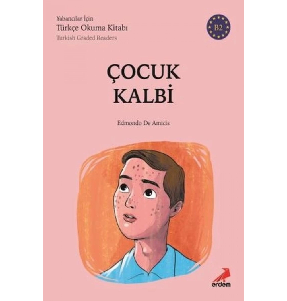 Çocuk Kalbi Yabancılar İçin Türkçe Okuma Kitabı  Erdem