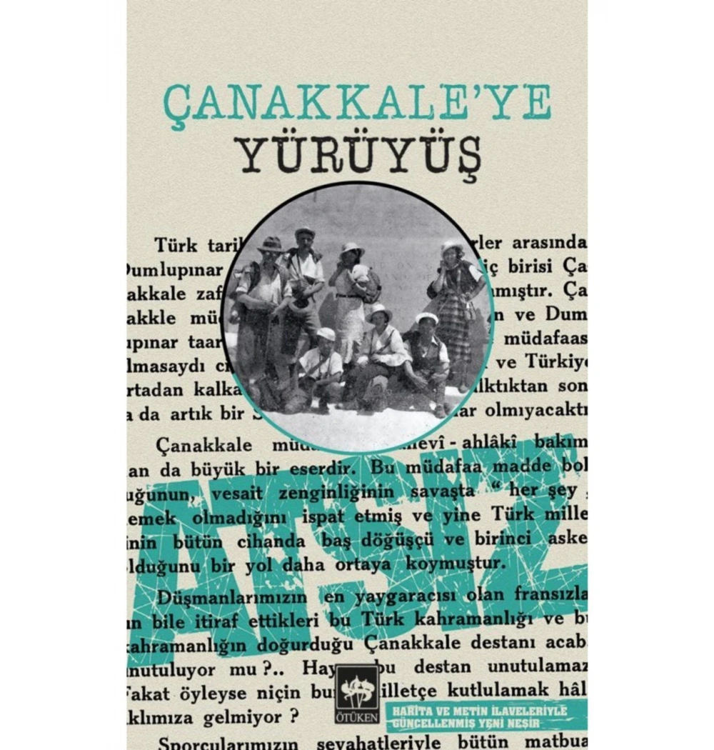 Çanakkaleye Yürüyüş   Ötüken