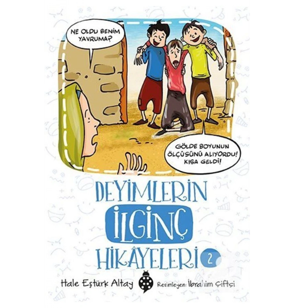 Deyimlerin İlginç Hikayeleri  2     Uğurböceği