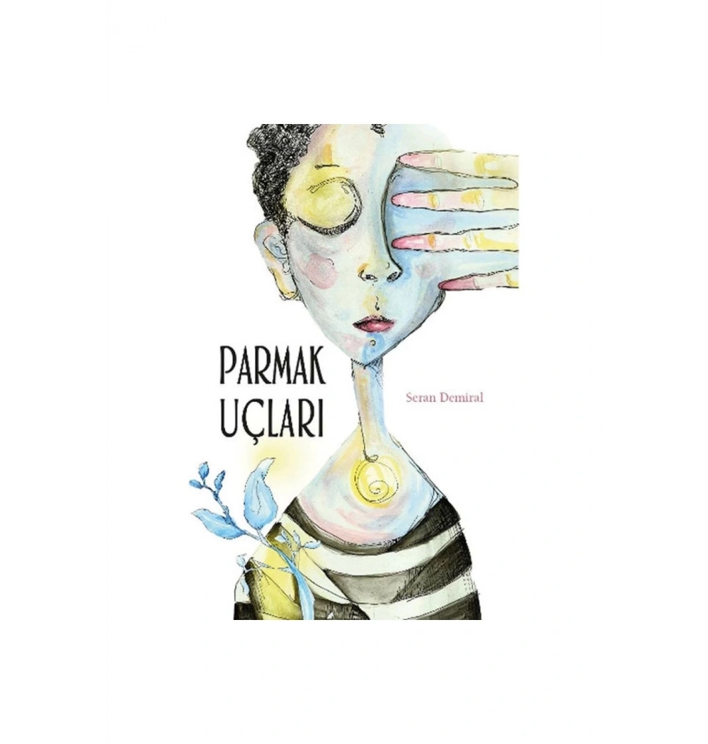 Parmak Uçları Seran Demiral Tudem