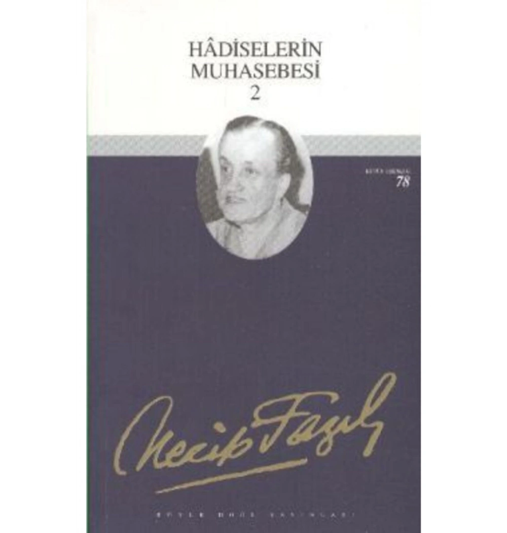 Hadiselerin Muhasebesi-2 067 Necip Fazıl Kısakürek - Büyük Doğu