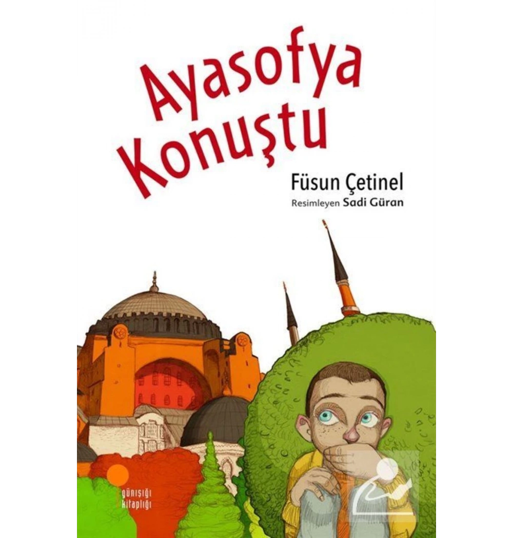 Ayasofya Konuştu   Füsun Çetinel  Günışığı