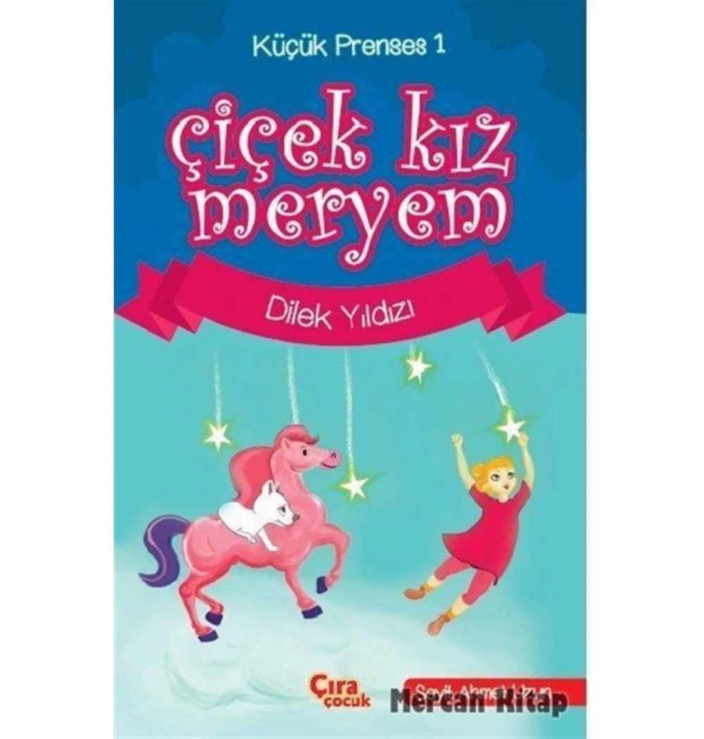 Çiçek Kız Meryem   Dilek Yıldızı  Çıra