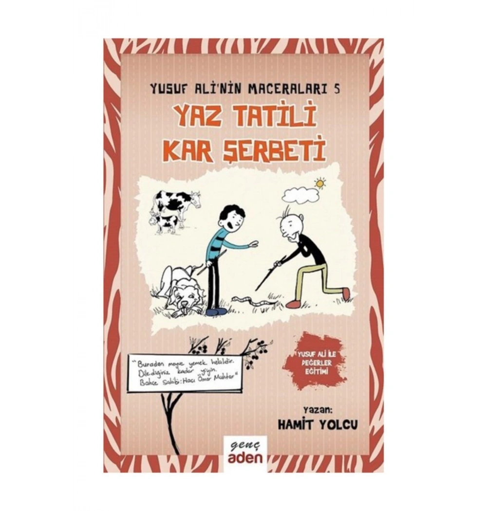 Yusuf AliNin Maceraları 5 Yaz Tatili Kar Şerbeti Ciltli Hamit Yolcu Genç Aden