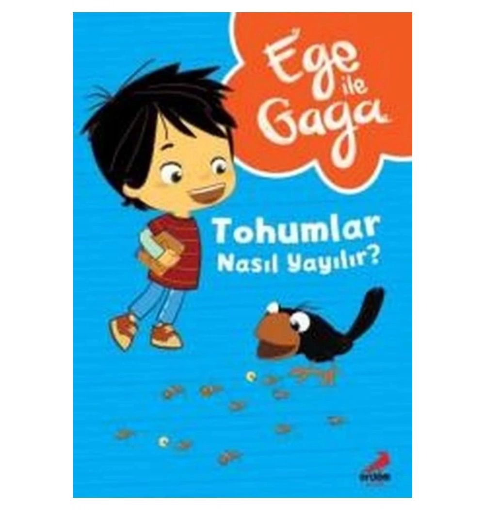 Ege İle Gaga Tohumlar Nasıl Yayılır ?   Erdem