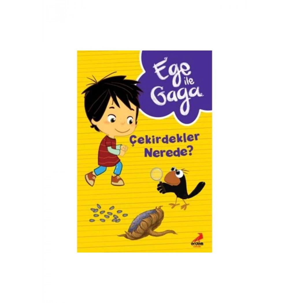 Ege İle Gaga Çekirdekler Nerede ? Erdem
