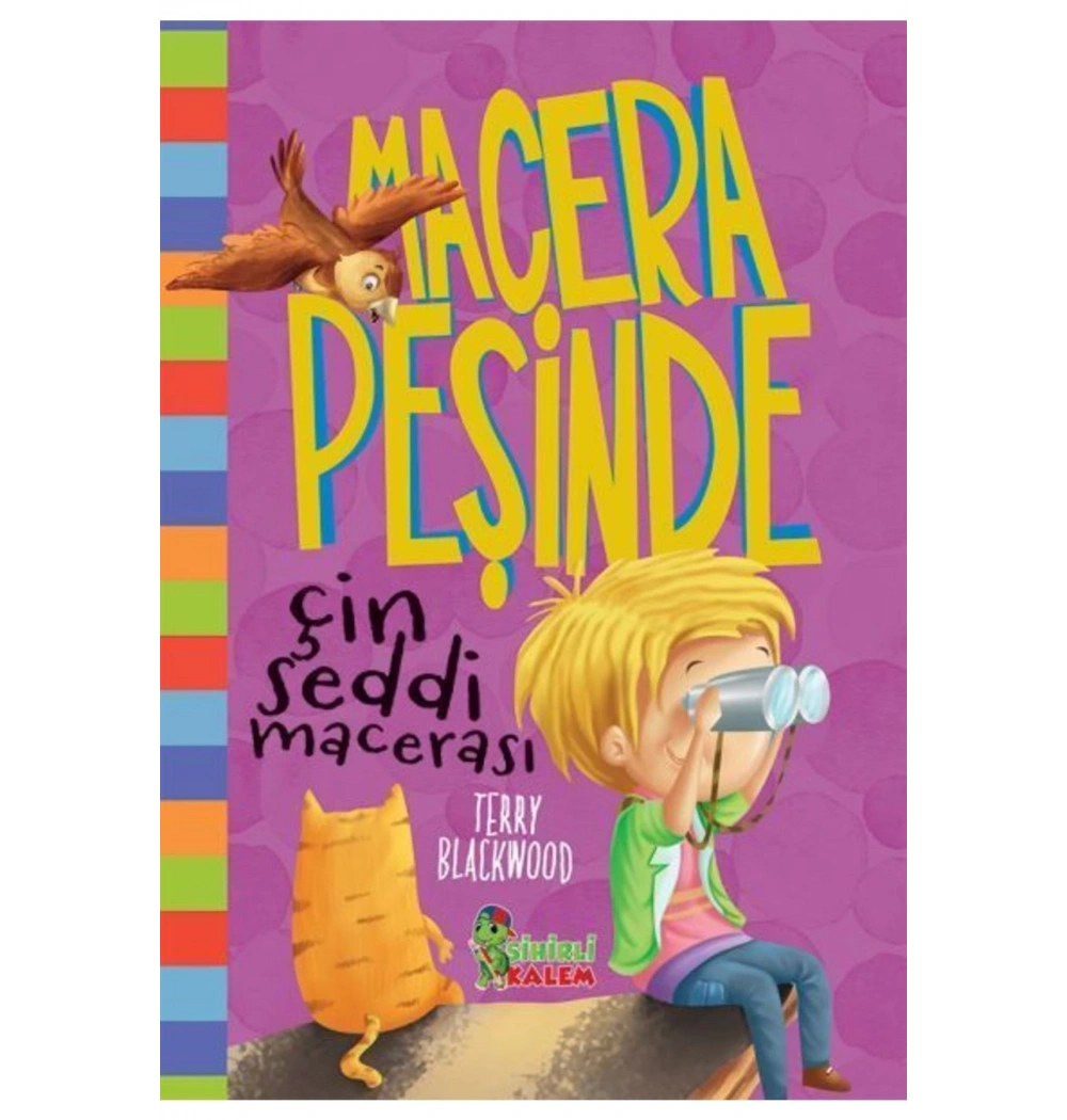 Macera Peşinde Çin Seddi Maceraları  Sihirlikalem