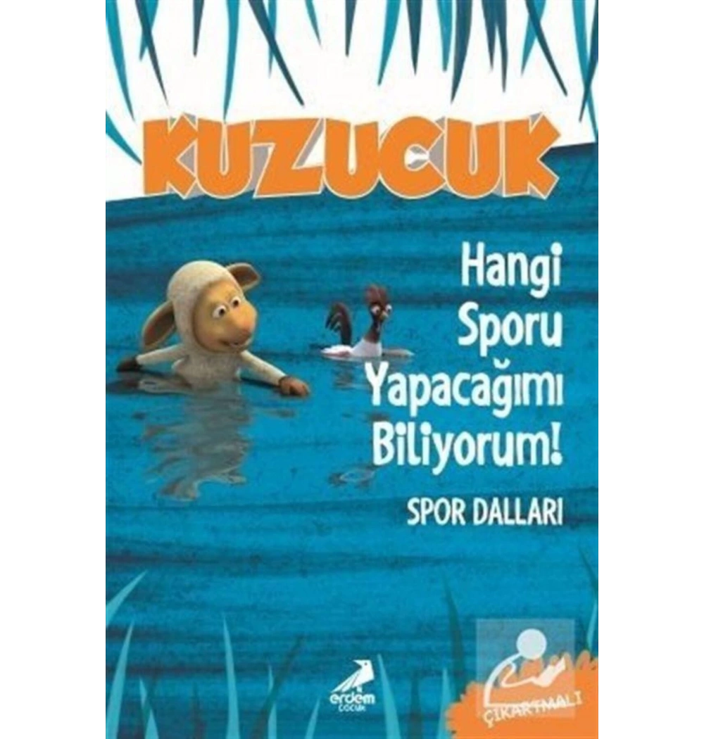 Kuzucuk Hangi Sporu Yapacağımı Biliyorum Erdem