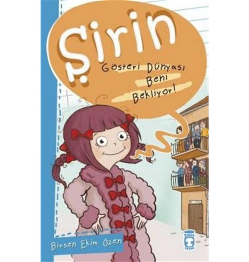 Şirin Gösteri Dünyası Beni Bekliyor Timaş Çocuk
