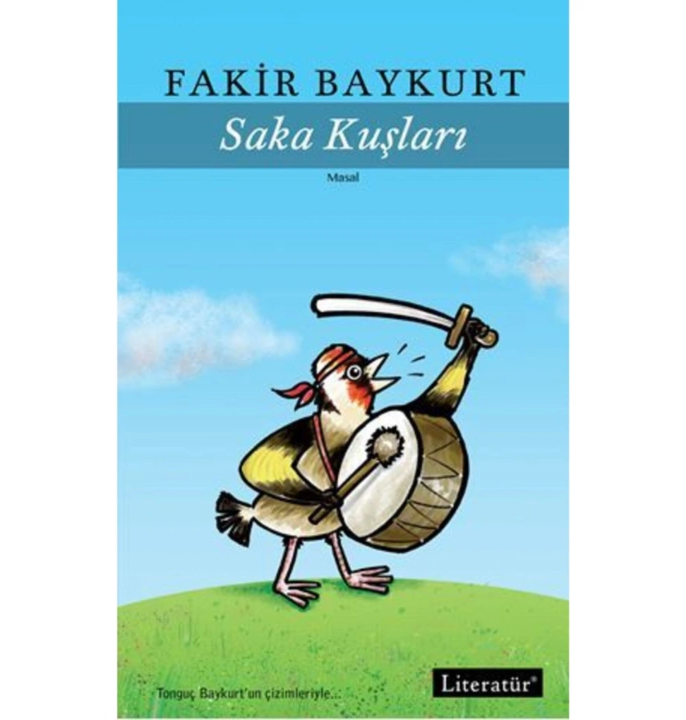 Saka Kuşları Fakir Baykurt Literatür