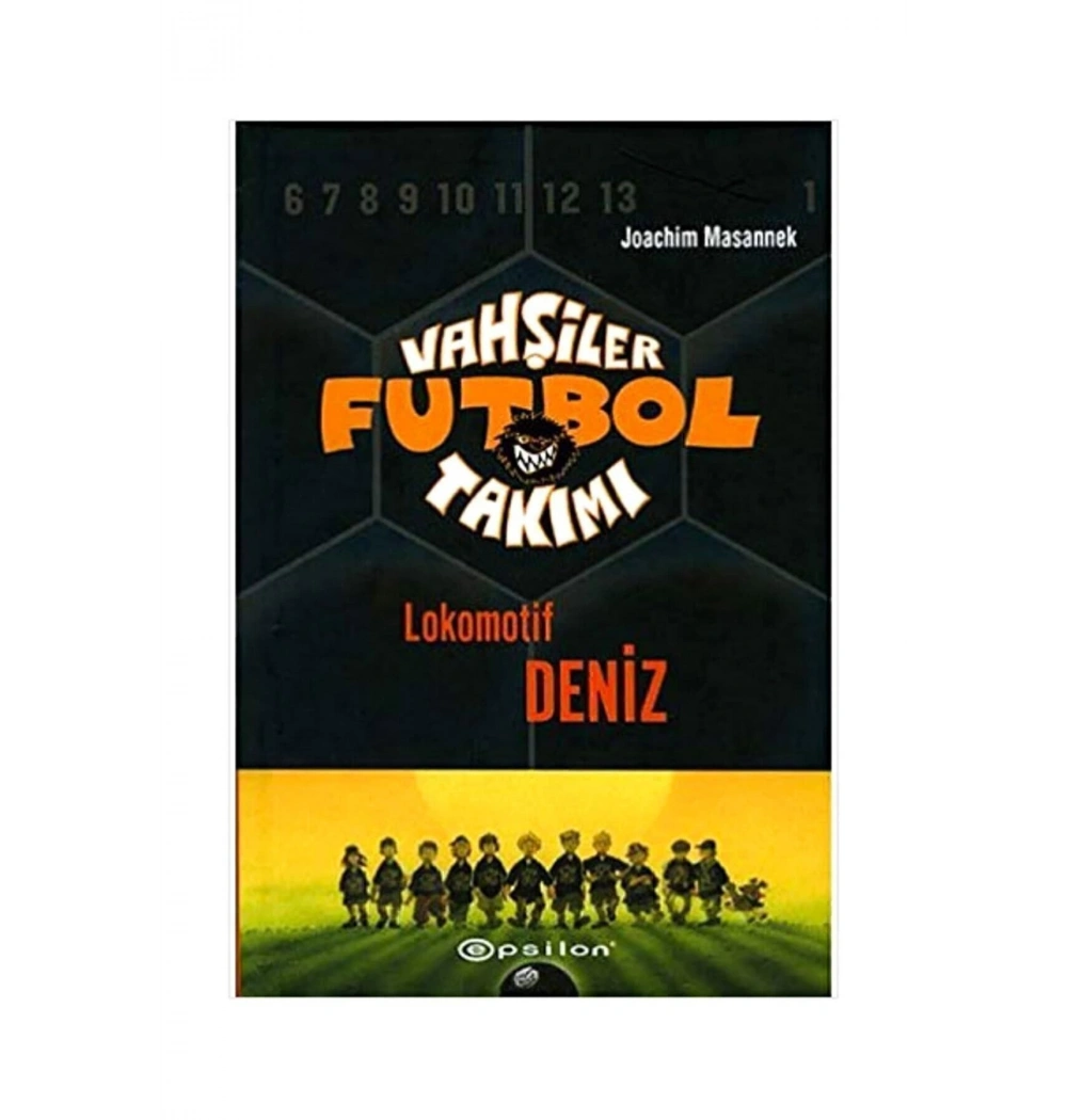 Vahşiler Futbol Takımı 5 Lokomotif Deniz Ciltli     Epsilon