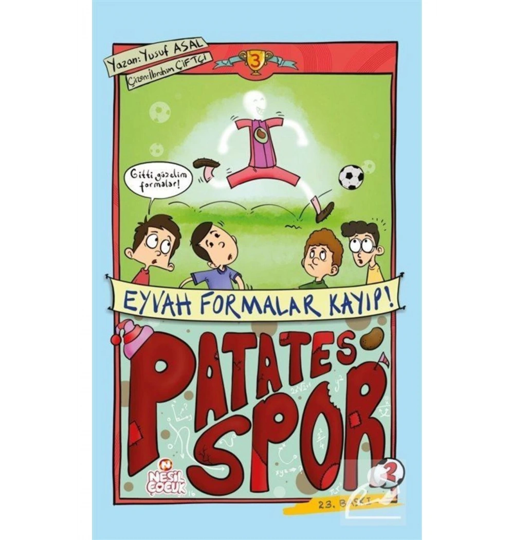 Eyvah Formalar Kayıp. Patates Spor