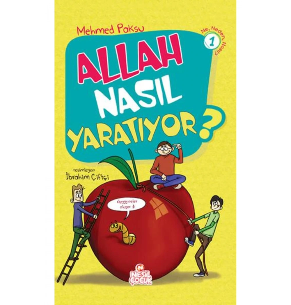 Allah Nasıl Yaratıyor ?  M.Paksu  Nesil