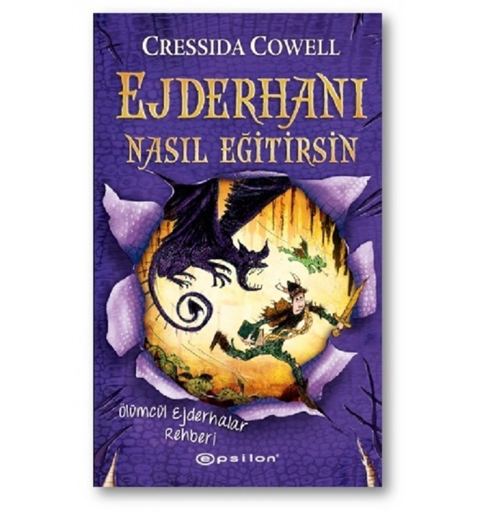 Ejderhanı Nasıl Eğitirsin 6   Ölümcül Ejderhalar  Rehberi Ciltli Epsilon