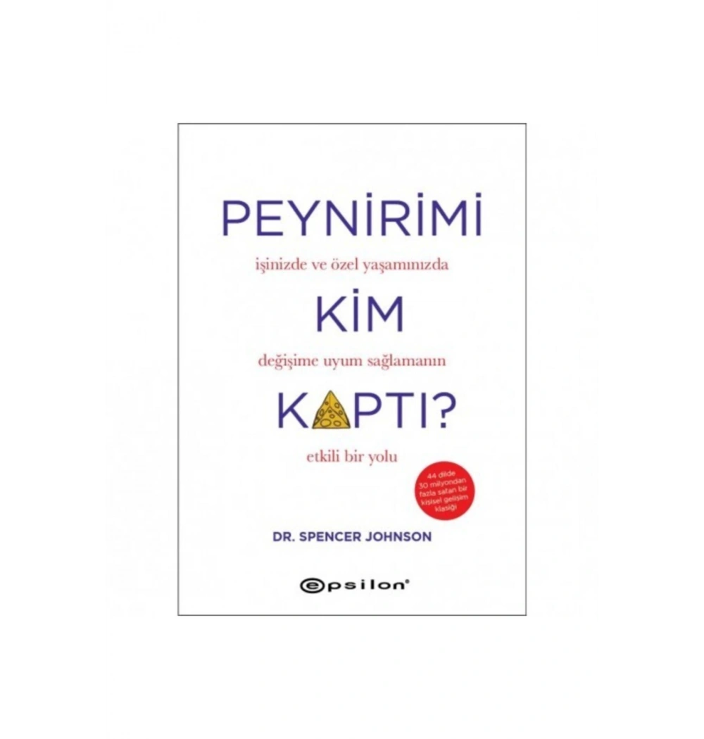 Peynirimi Kim Kaptı ? / S.Johnson Epsilon Yay.