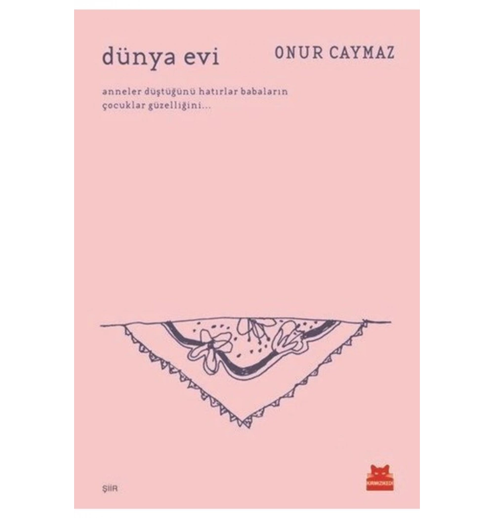 Dünya Evi Onur Caymaz Kırmızı Kedi