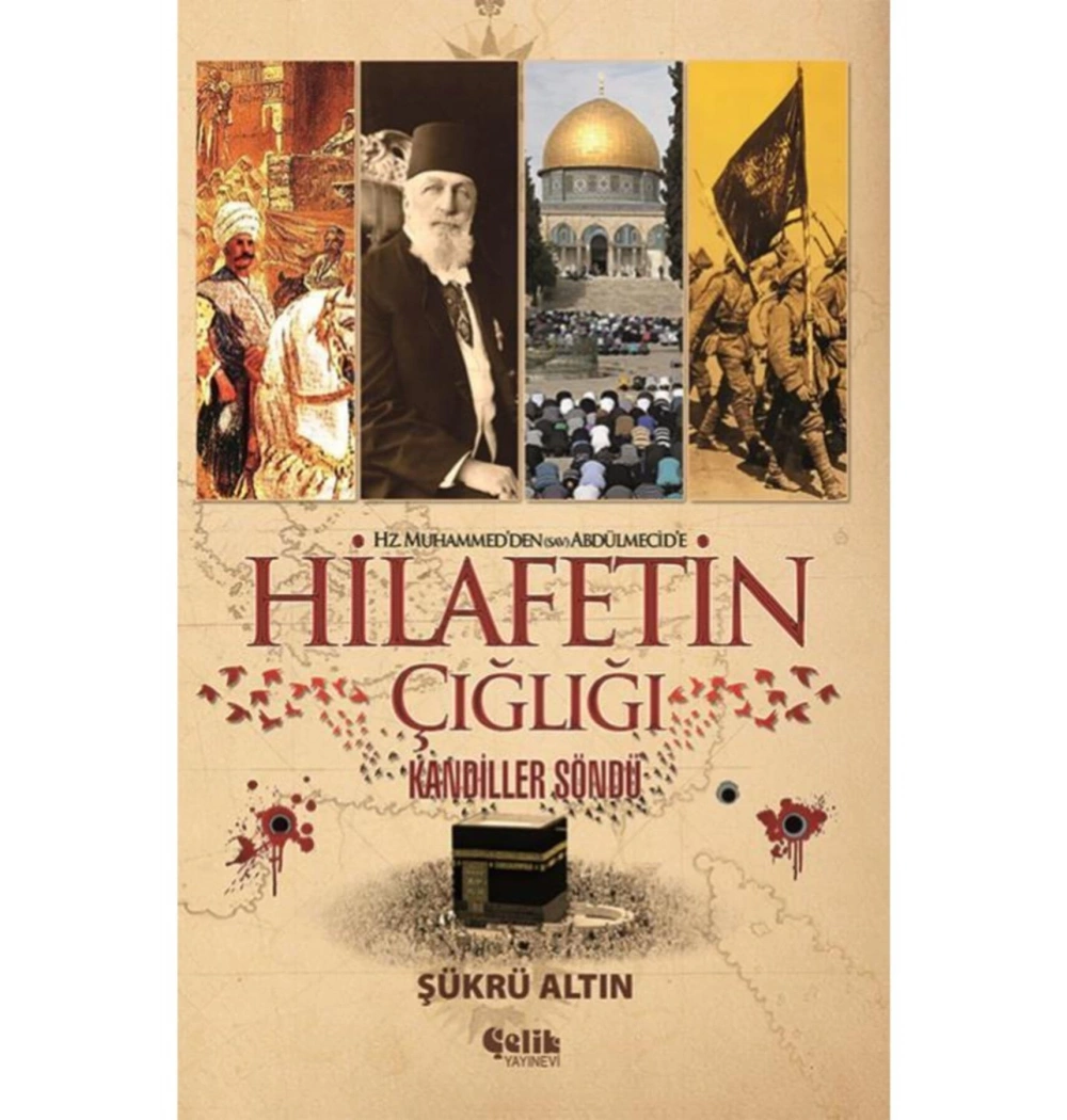 Hilafetin Çığlığı Kandiller Söndü Çelik
