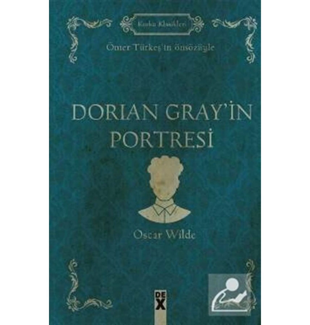 Dorıan Grayin Portresi.Oscar Wilde   Dex