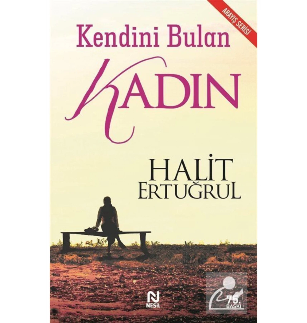 Kendini Bulan Kadın  Halit Ertuğrul  Nesil