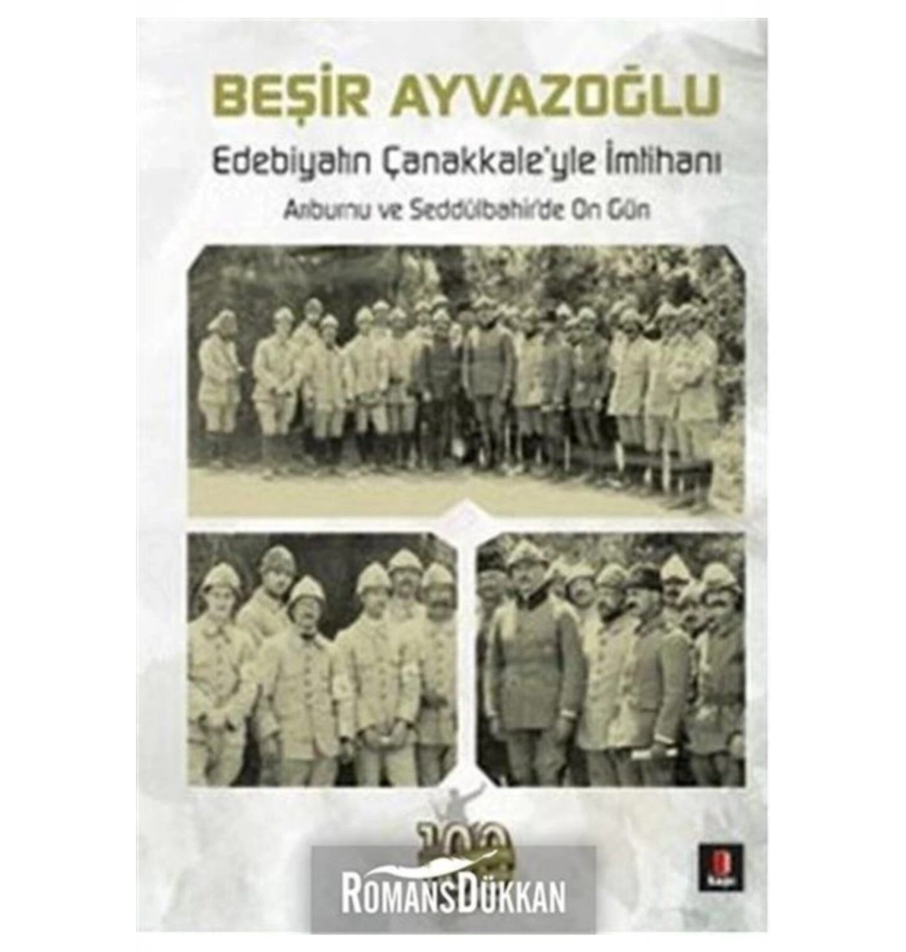 Edebiyatın Çanakkaleyle İmtihanı Beşir Ayvazoğlu Kapı Yayınları