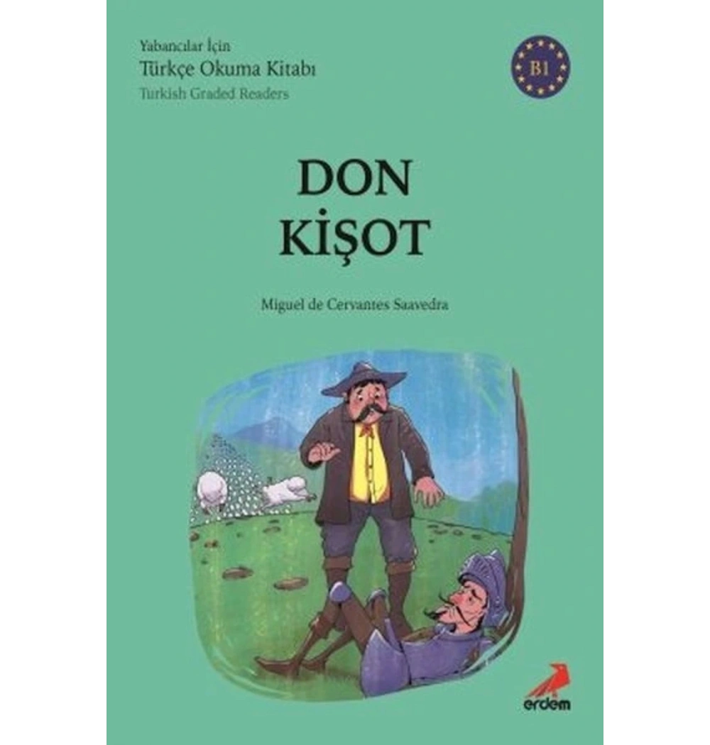 Don Kişot Yabancılar İçin Türkçe Okuma Kitabı Erdem