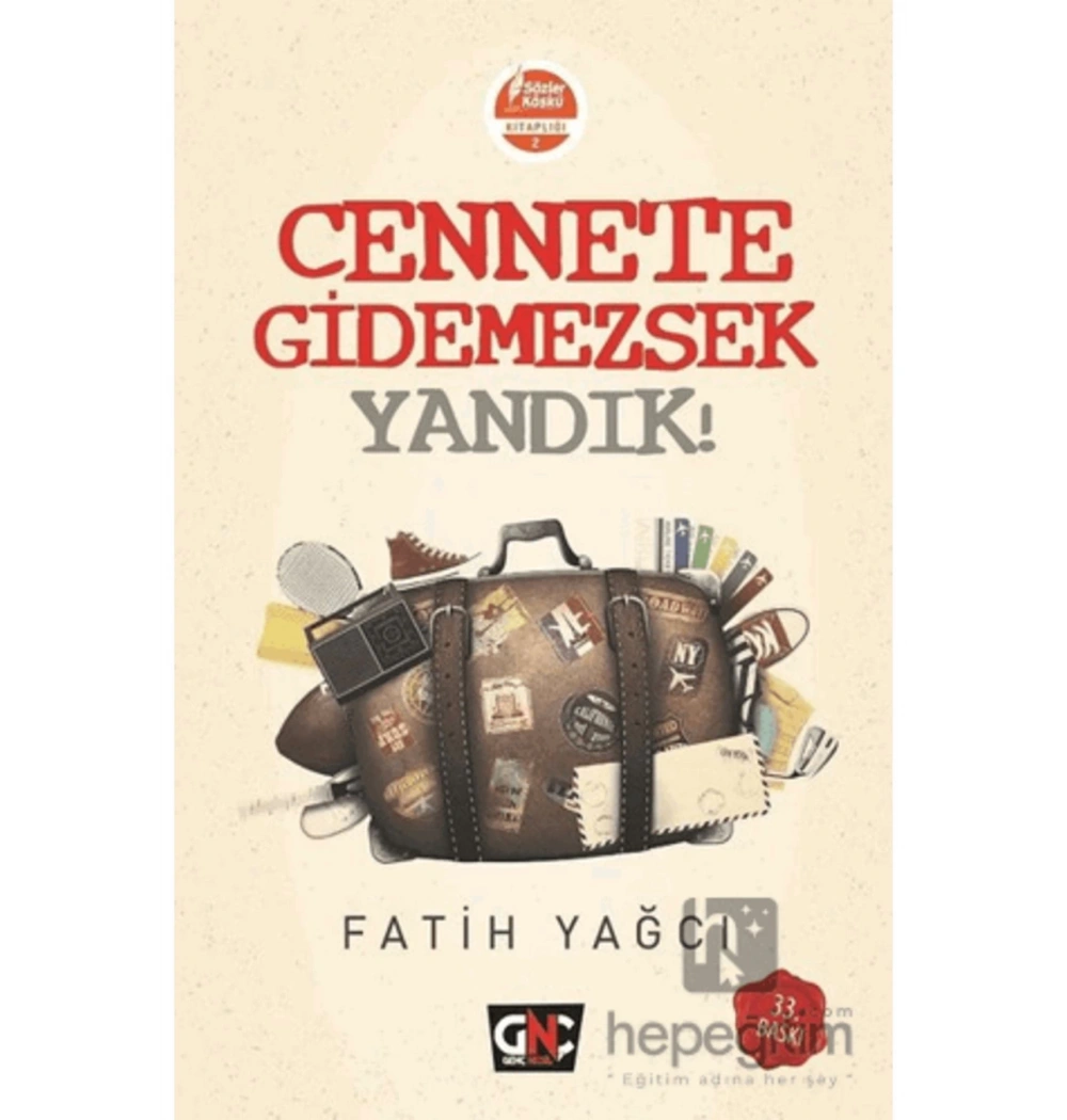 Cennete Gidemezsek Yandık   Fatih Yağcı    Nesil