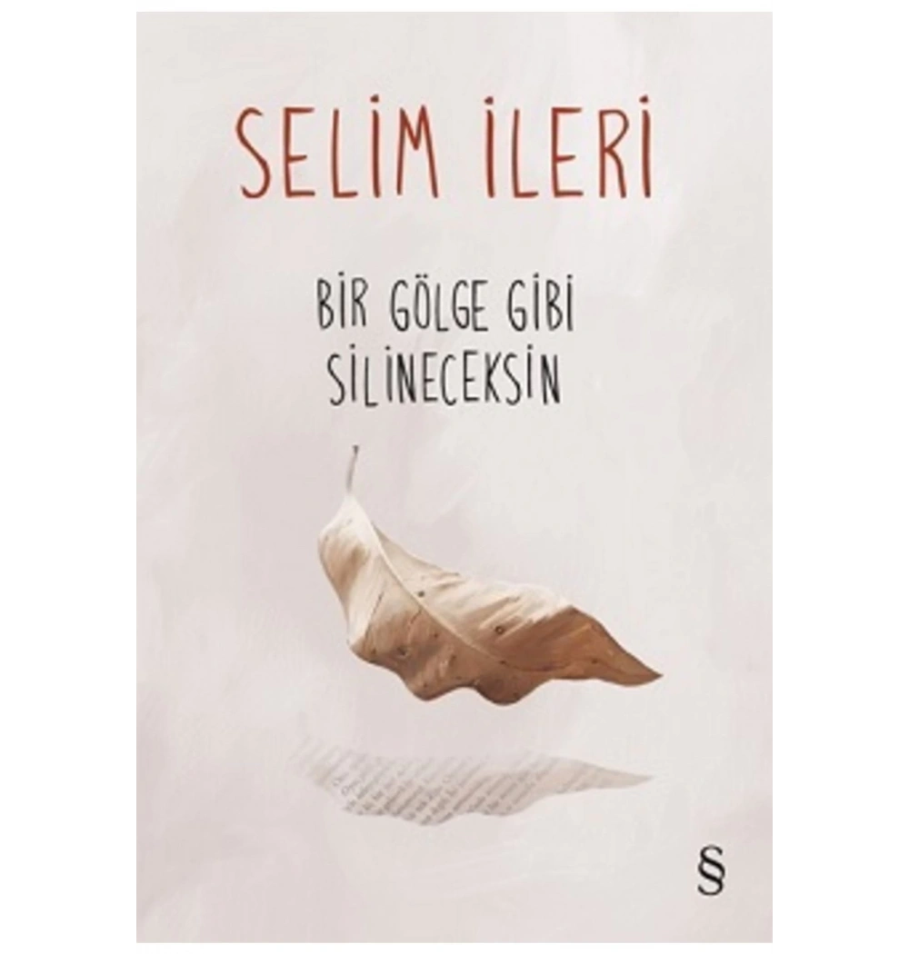 Bir Gölge Gibi Silineceksin Selim İleri Everest