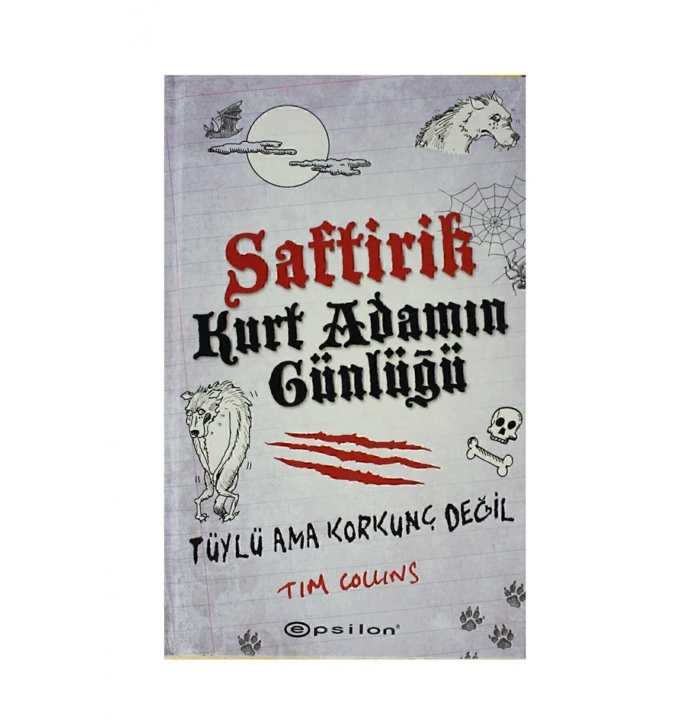 Saftirik Kurt Adamın  Günlüğü  Epsilon