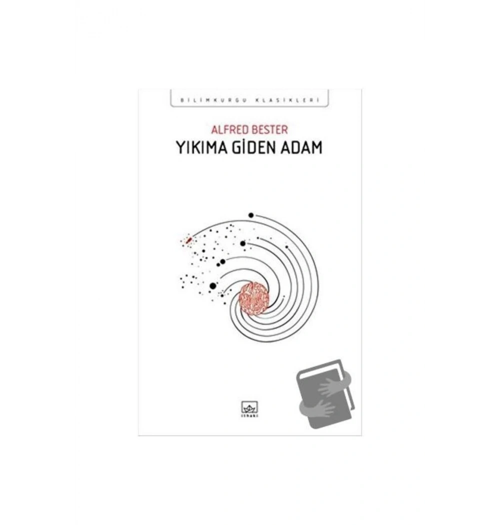 Yıkıma Giden Adam   Alfred Bester  İthaki
