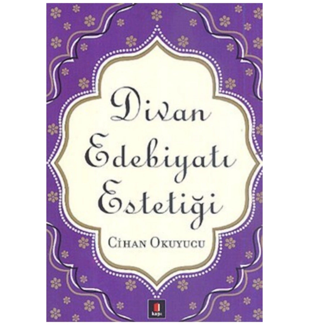 Divan Edebiyatı Estetiği / C.Okuyucu Kapı Yay.