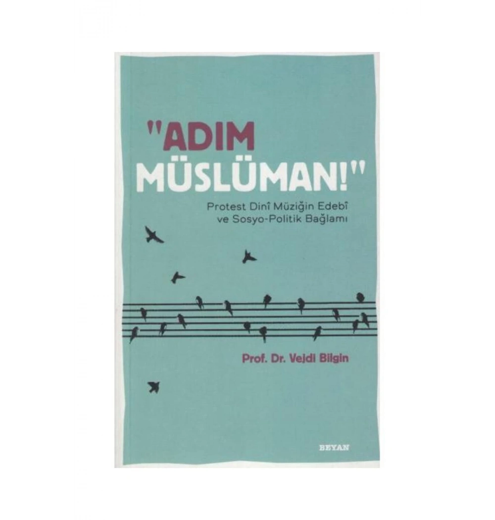 Adım Müslüman Vejdi Bilgin Beyan