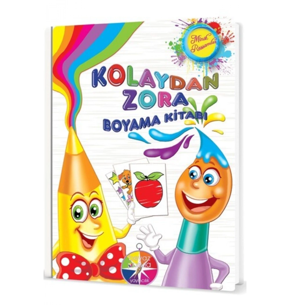 Minik Ressamlar Kolaydan Zora Boyama Kitabı              Beyaz Pusula Yay