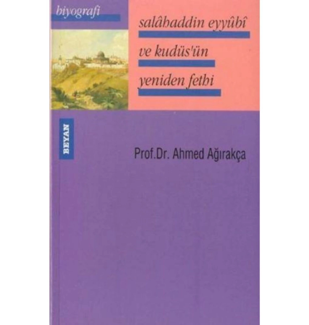 Salahaddin Eyyubi Ve Kudüsün Yeniden Fethi Beyan