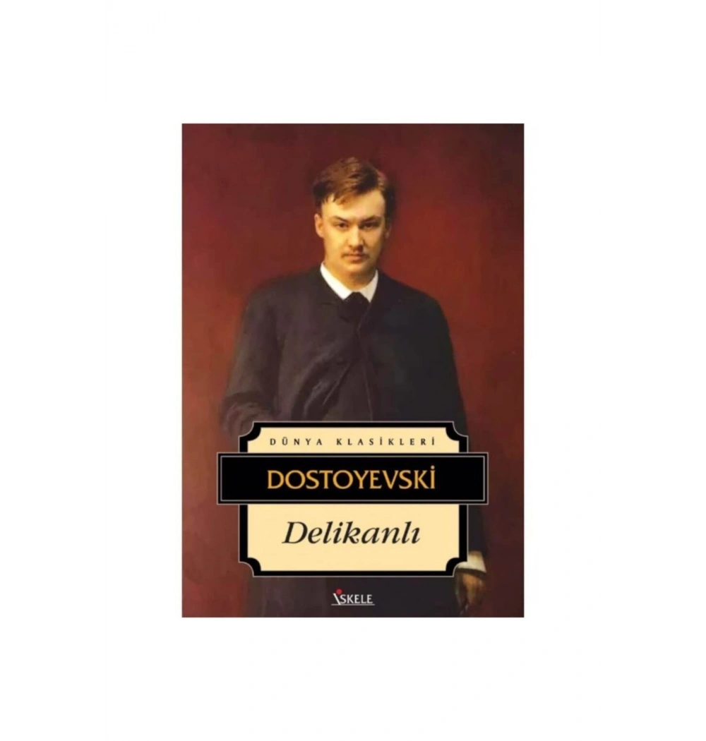 Delikanlı Dostoyevski İskele Yayın