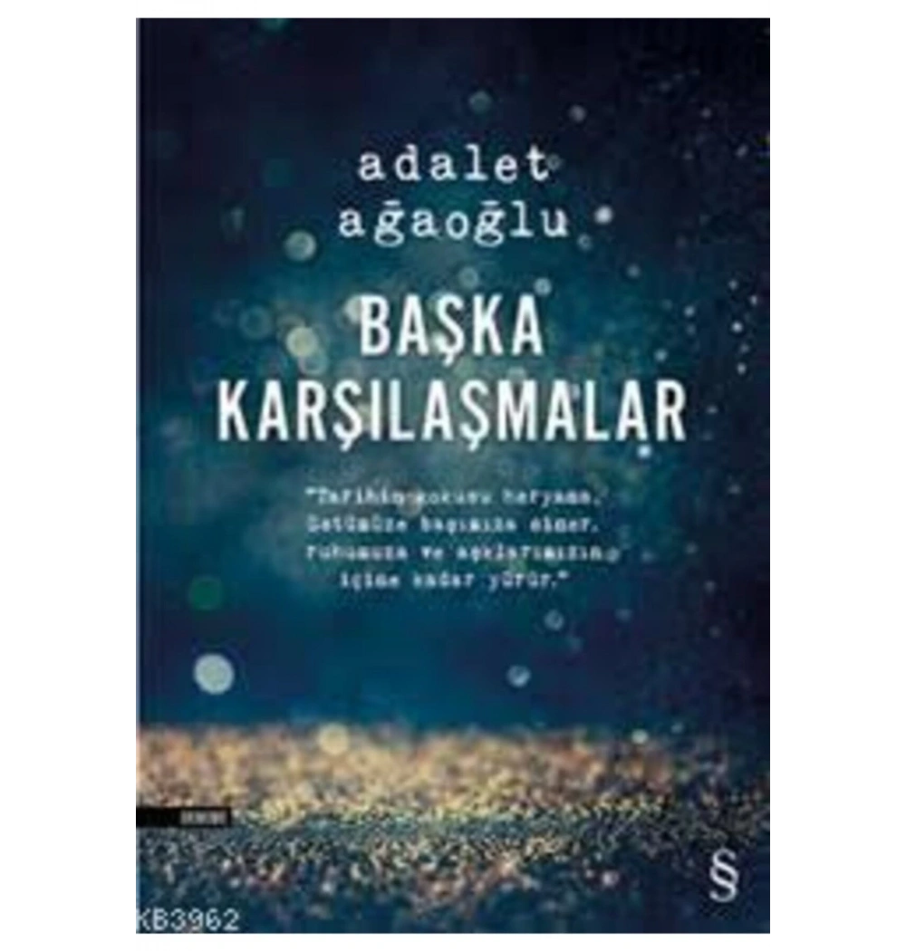 Başka Karşılaşmalar. Adalet Ağaoğlu   Everest