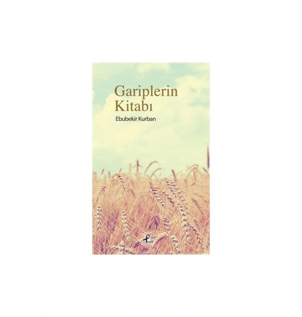 Gariplerin Kitabı Ebubekir Kurban Profil