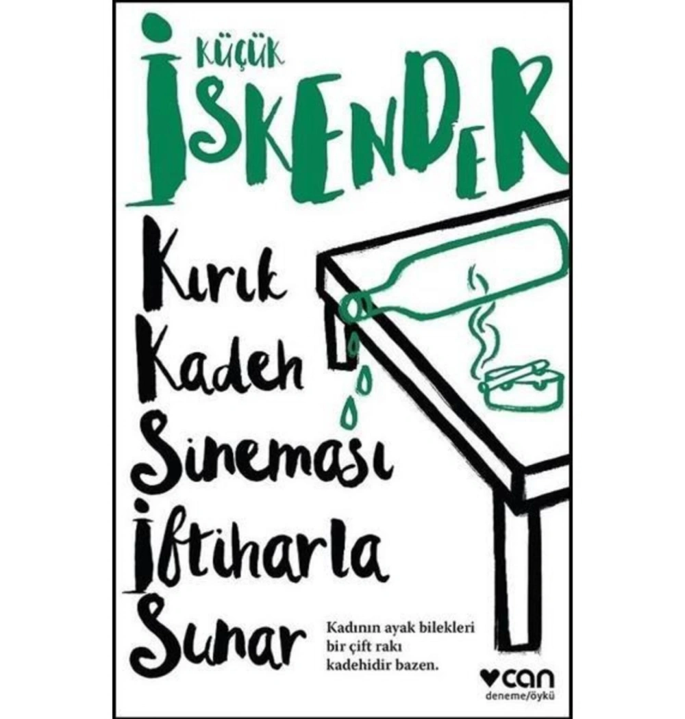 Kırık Kadeh Sineması İftiharla Sunar  Küçük İskender    Can