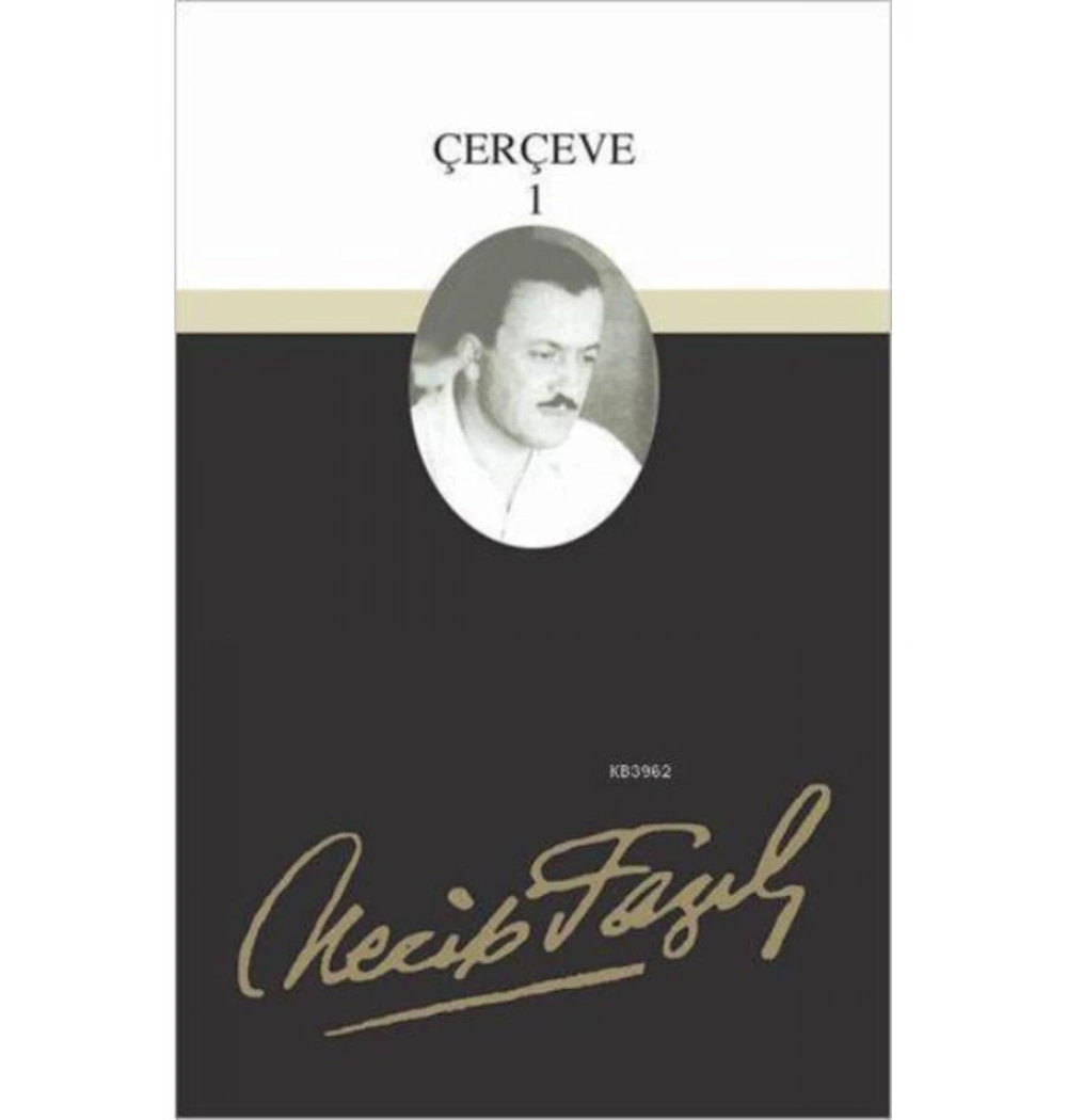 Çerçeve 1 077 Necip Fazıl Kısakürek - Büyük Doğu