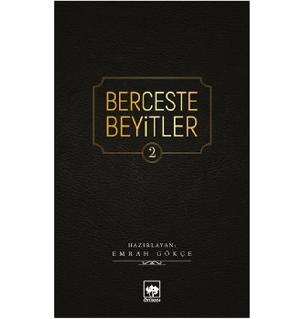 Berceste Beyitler 2 Emrah Gökçe Ötüken