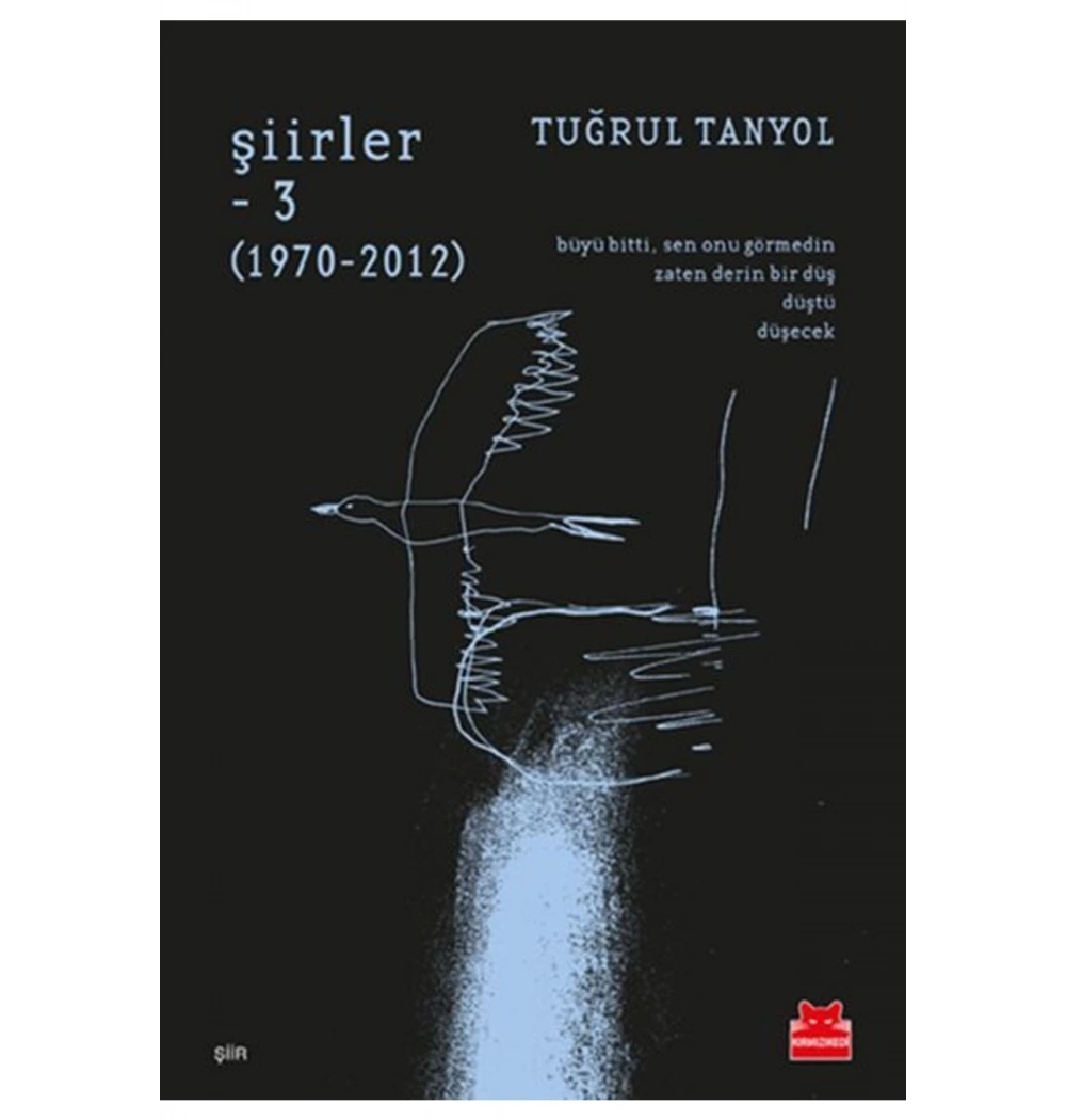 Şiirler -3-Tuğrul Tanyol Kırmızı Kedi