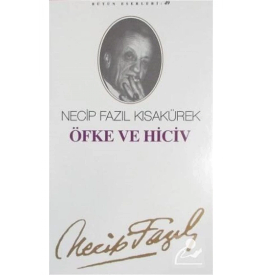 Öfke Ve Hiciv 041 Necip Fazıl Kısakürek - Büyük Doğu